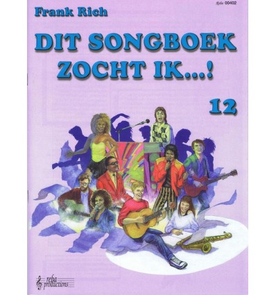 Dit songboek zocht ik...! 12
